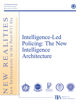 Intelligence-Led Policing: the New Intelligence Architecture