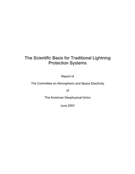 The Scientific Basis for Traditional Lightning Protection Systems