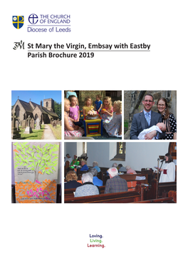 St Mary the Virgin, Embsay with Eastby Parish Brochure 2019 Eastby Village Welcome to Embsay Welcome