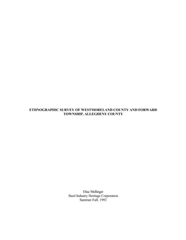 Ethnographic Survey of Westmoreland County and Forward Township, Allegheny County