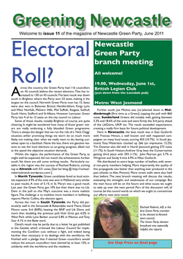 Greening Newcastle Welcome to Issue 11 of the Magazine of Newcastle Green Party, June 2011 Newcastle Electoral Green Party Branch Meeting