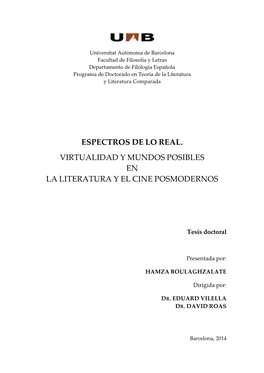 Espectros De Lo Real. Virtualidad Y Mundos Posibles En La Literatura Y El