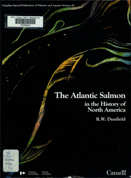 The Atlantic Salmon in the History of North America R.W
