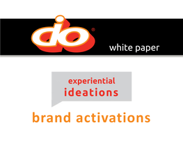 Brand Activations Build Brand Loyalty with Experiential Marketing