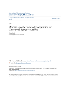 Domain-Specific Knowledge Acquisition for Conceptual Sentence Analysis Claire Cardie University of Massachusetts - Amherst