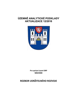 Rozbor Udržitelného Rozvoje Území a RURÚ SO ORP Náchod 2016 – 4