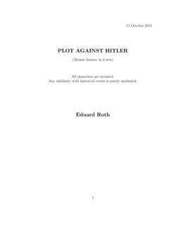 PLOT AGAINST HITLER Eduard Roth