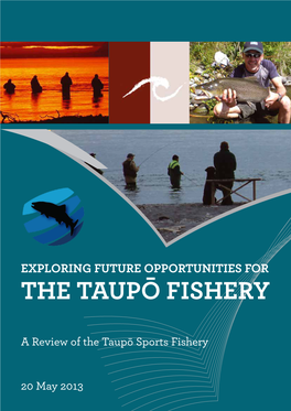 Taupō Sports Fishery Review: May 2013