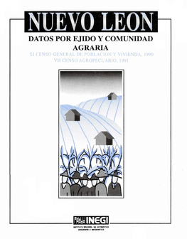 Nuevo León : Datos Por Ejido Y Comunidad Agraria