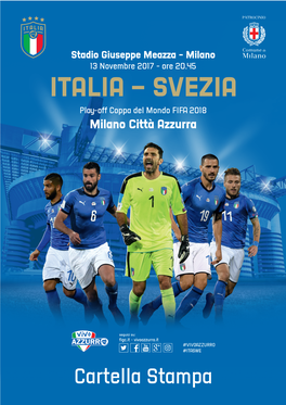 ITALIA – SVEZIA Play-Off Coppa Del Mondo FIFA 2018 Milano Città Azzurra