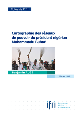 Cartographie Des Réseaux De Pouvoir Du Président Nigérian Muhammadu Buhari