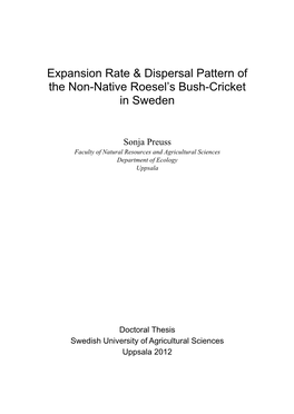 Expansion Rate & Dispersal Pattern of the Non-Native Roesel's Bush