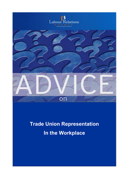 Advice on Trade Union Representation in the Workplace