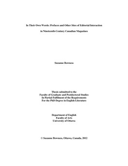 In Their Own Words: Prefaces and Other Sites of Editorial Interaction in Nineteenth-Century Canadian Magazines Suzanne Bowness