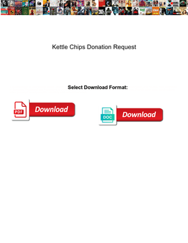 Kettle Chips Donation Request