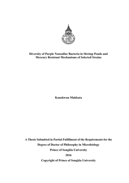Diversity of Purple Nonsulfur Bacteria in Shrimp Ponds and Mercury Resistant Mechanisms of Selected Strains Kanokwan Mukkata