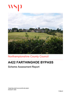 A422 FARTHINGHOE BYPASS Scheme Assessment Report