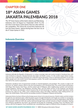 18Th ASIAN GAMES JAKARTA PALEMBANG 2018 the 18Th Asian Games Will Be Held in Jakarta and Palembang, Indonesia, from 18 August to 2 September 2018