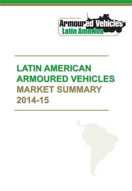 Latin American Armoured Vehicles Market Summary