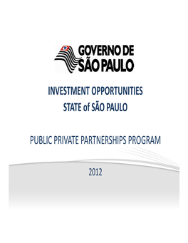 INVESTMENT OPPORTUNITIES STATE of SÃO PAULO PUBLIC