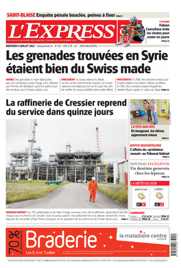 La Raffinerie De Cressier Reprend Du Service Dans Quinze Jours RICHARD LEUENBERGER LA CÔTE-AUX-FÉES En Bougeant, Les Élèves Apprennent Mieux PAGE 8