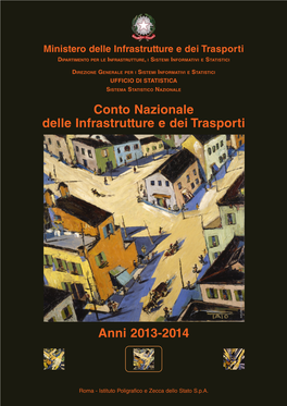 Anni 2013-2014 Conto Nazionale Delle Infrastrutture E Dei Trasporti