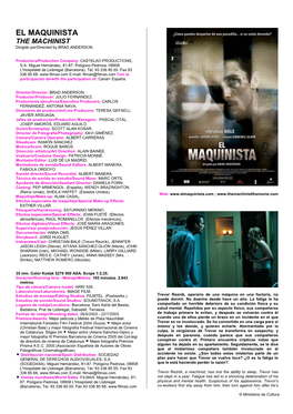 EL MAQUINISTA the MACHINIST Dirigido Por/Directed by BRAD ANDERSON