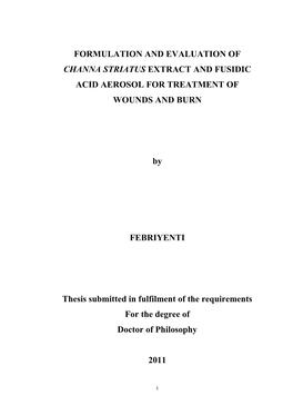 Formulation and Evaluation of Channa Striatus Extract and Fusidic Acid Aerosol for Treatment of Wounds and Burn