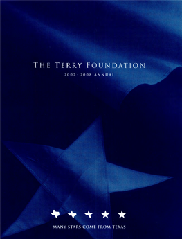 The Terry Foundation 2007-2008 Annual