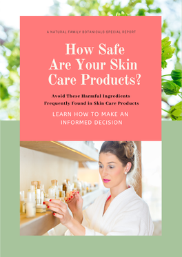 How Safe Are Your Skin Care Products? Final