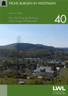 Die Alte Burg Bei Burbach, Kreis Siegen-Wittgenstein 40 FRÜHE BURGEN in WESTFALEN