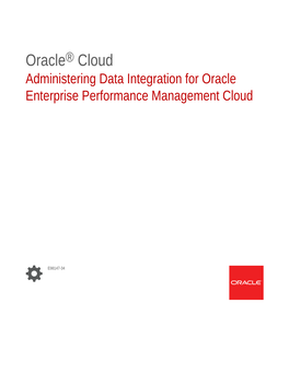 Administering Data Integration for Oracle Enterprise Performance Management Cloud