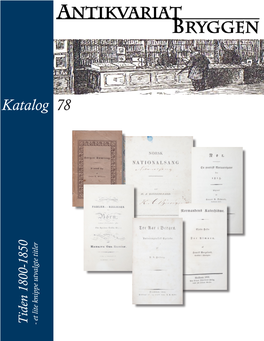 Katalog 78 Tiden 1800-1850 - Et Lite Knippe Utvalgte Titler - 2