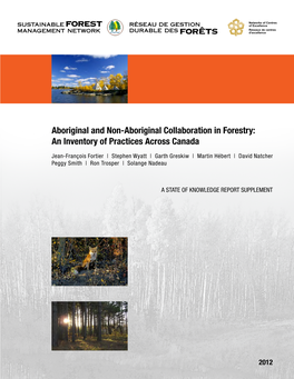 Aboriginal and Non-Aboriginal Collaboration in Forestry: an Inventory of Practices Across Canada