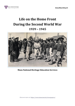 Life on the Home Front During the Second World War 1939 – 1945