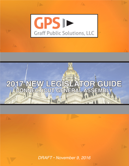2017 New Legislator Guide Connecticut General Assembly