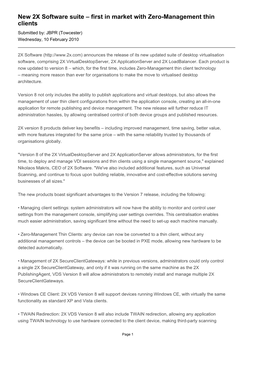 New 2X Software Suite – First in Market with Zero-Management Thin Clients Submitted By: JBPR (Towcester) Wednesday, 10 February 2010