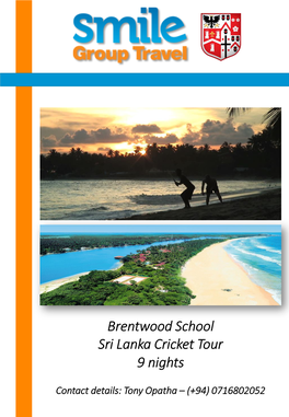 9 Nights Brentwood School Sri Lanka Cricket Tour