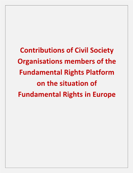 Contributions of Civil Society Organisations Members of the Fundamental Rights Platform on the Situation of Fundamental Rights in Europe Contents