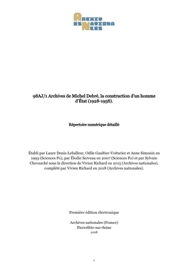 98AJ/1 Archives De Michel Debré, La Construction D'un Homme D'état