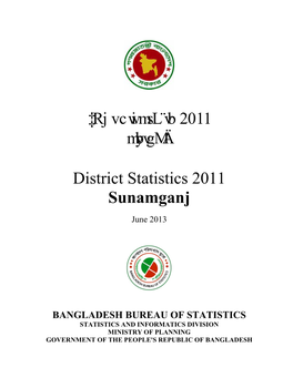 ‡Rjv Cwimsl¨Vb 2011 Mybvgmä District Statistics 2011 Sunamganj