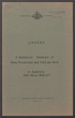 LINSEED a Statistical Analysis of Area Production and Yield Per Acre In