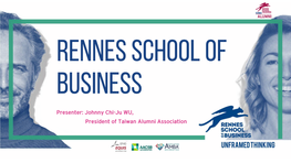 Presenter: Johnny Chi-Ju WU, President of Taiwan Alumni Association an International School of Management