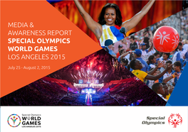 Media & Awareness Report Special Olympics World Games Los Angeles