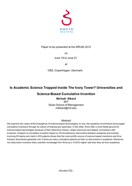 Universities and Science-Based Cumulative Invention Michaël Bikard MIT Sloan School of Management Mbikard@Mit.Edu