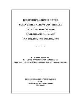 Resolutions Adopted at the Seven United Nations Conferences on the Standardization of Geographical Names 1967, 1972, 1977, 1982, 1987, 1992, 1998