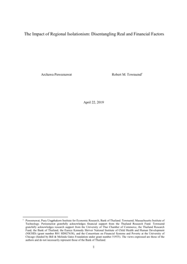 The Impact of Regional Isolationism: Disentangling Real and Financial Factors