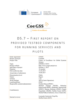 D5.7 – First Report on Provided Testbed Components for Running Services and Pilots