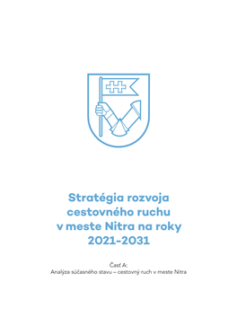 Stratégia Rozvoja Cestovného Ruchu V Meste Nitra Na Roky 2021-2031