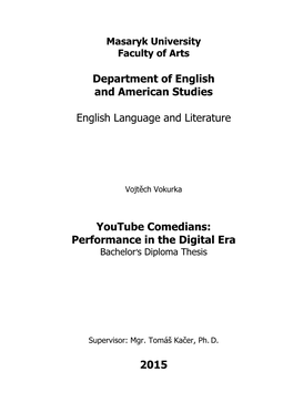 Youtube Comedians: Performance in the Digital Era Bachelor’S Diploma Thesis